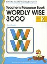 Wordly Wise 3000 Teacher's Resource Book Grade K
