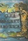 Flea Market America A Bargain Hunter's Guide