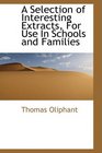 A Selection of Interesting Extracts For Use In Schools and Families
