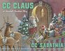 CC Claus: A Baseball Christmas Story