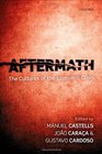 Aftermath The Cultures of the Economic Crisis