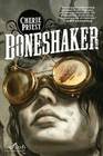 Boneshaker (Clockwork Century, Bk 1)