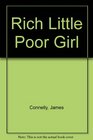 Rich Little Poor Girl