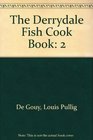 The Derrydale Fish Cook Book