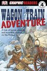 Wagon Train Adventure