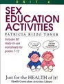 Sex Education Activities (Just for the Health of It!, Unit 4)