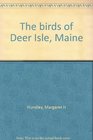 The Birds of Deer Isle Maine