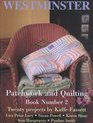 Westminster Patchwork and Quilting Book Number 2 Twenty projects