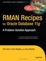 RMAN Recipes for Oracle Database 11g A ProblemSolution Approach