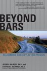 Beyond Bars Rejoining Society After Prison