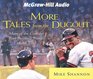 More Tales from the Dugout  More of the Greatest True Baseball Stories of All Time