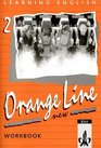 Learning English Orange Line New Tl 2 Workbook