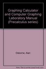 Graphing Calculator and Computer Graphing Laboratory Manual