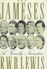 The Jameses: A Family Narrative