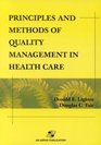 Quality Management in Health Care Principles and Methods