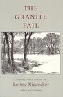 The Granite Pail The Selected Poems of Lorine Niedecker