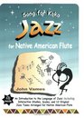 Song for Koko: JAZZ for Native American Flute