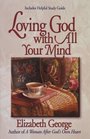 Loving God With All Your Mind