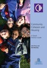 Community Cohesion and Housing A Good Practice Guide