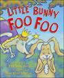 Little Bunny Foo Foo
