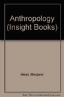 Anthropology a Human Science Selected Papers 19391960