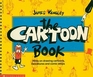 The Cartoon Book Hints on Drawing Cartons Caricatures and Comic Strips