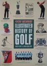 Golf Monthly Illustrated History of Golf