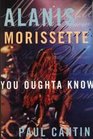 Alanis Morissette: You oughta know