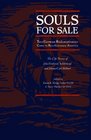 Souls for Sale Two German Redemptioners Come to Revolutionary America the Life Stories of John Frederick Whitehead  Johann Carl Buttner