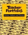 Teacher Portfolios Literacy Artifacts and Themes