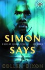 Simon Says  A Novel of Intrigue Betrayaland Murder