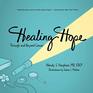 Healing Hope Through and Beyond Cancer