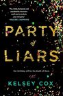 Party of Liars: A Novel
