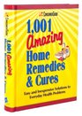 Consumer Guide's 1001 Amazing Home Remedies  Cures