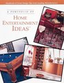 A Portfolio of Home Entertainment Ideas