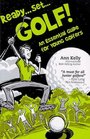 Ready Set Golf  An Essential Guide for Young Golfers