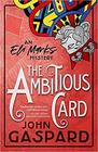 The Ambitious Card