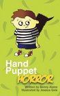 Hand Puppet Horror
