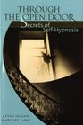 Through the Open Door Secrets of SelfHypnosis