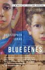 Blue Genes A Memoir of Loss and Survival