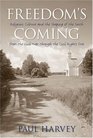 Freedom's Coming  Religious Culture and the Shaping of the South from the Civil War through the Civil Rights Era