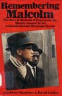 Remembering Malcolm The Story of Malcolm X from Inside the Muslim Mosque by His Assistant Minister Benjamin Karin