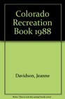 Colorado Recreation Book 1988