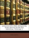 Geschichte Der Atomistik Vom Mittelalter Bis Newton Volume 1