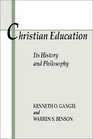 Christian Education Its History  Philosophy
