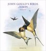 John Gould's Birds of Europe