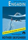 Engadin Ski Fhrer 50 Skitouren fr Genieer im Unter und Oberengadin