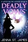 Deadly Vows A Paranormal Cozy Mystery