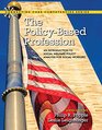 The PolicyBased Profession An Introduction to Social Welfare Policy Analysis for Social Workers with Pearson eText  Access Card Package