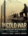 The Cold War A Global History with Documents